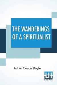 The Wanderings Of A Spiritualist