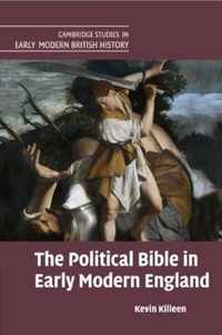 The Political Bible in Early Modern England