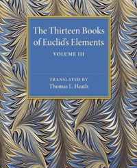 The Thirteen Books of Euclid's Elements