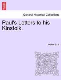 Paul's Letters to His Kinsfolk.