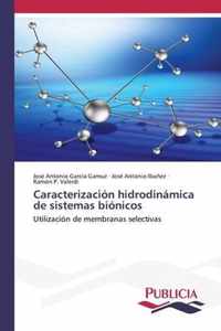 Caracterizacion hidrodinamica de sistemas bionicos