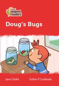 Level 5 - Doug's Bugs (Collins Peapod Readers)