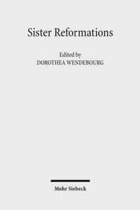 Sister Reformations - Schwesterreformationen