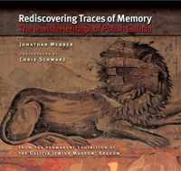 Rediscovering Traces of Memory