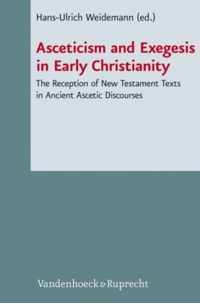 Asceticism and Exegesis in Early Christianity