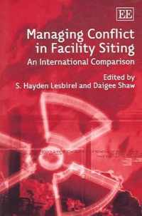 Managing Conflict in Facility Siting