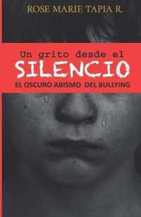 Un Grito Desde El Silencio