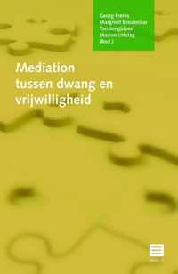 Mediation tussen dwang en vrijwilligheid