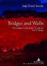 Bridges and Walls