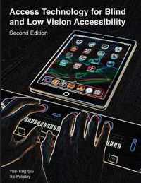 Access Technology for Blind and Low Vision Accessibility