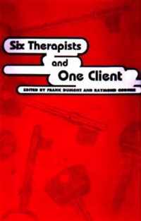 Six Therapists and One Client