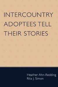 Intercountry Adoptees Tell Their Stories