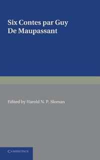 Six contes par Guy De Maupassant