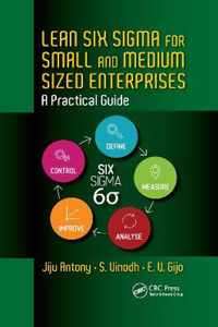 Lean Six Sigma for Small and Medium Sized Enterprises