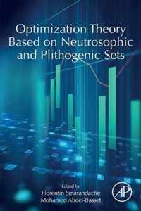 Optimization Theory Based on Neutrosophic and Plithogenic Sets