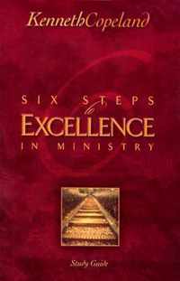 Six Steps to Excellence in Ministry Study Guide