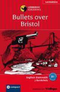 Bullets over Bristol