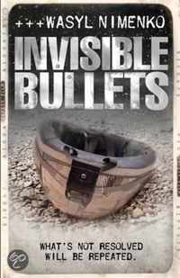 Invisible Bullets