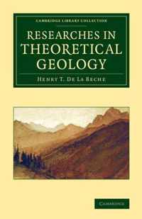 Researches in Theoretical Geology