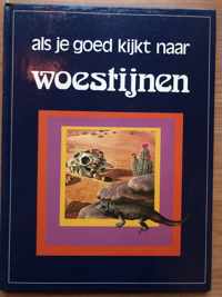 Als je goed kijkt naar woestijnen