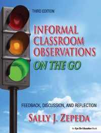 Informal Classroom Observations On the Go