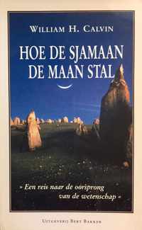 Hoe de sjamaan de maan stal