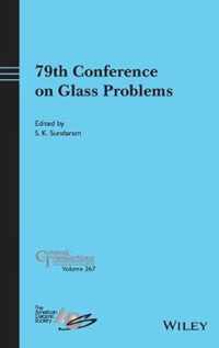 79th Conference on Glass Problems