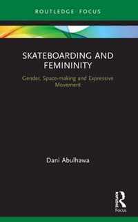 Skateboarding and Femininity