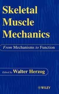 Skeletal Muscle Mechanics