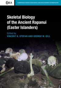 Skeletal Biology of the Ancient Rapanui (Easter Islanders)