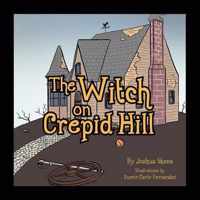 The Witch on Crepid Hill