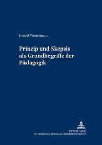 Prinzip und Skepsis als Grundbegriffe der Pädagogik