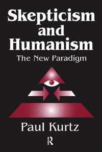 Skepticism and Humanism: The New Paradigm