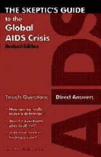 Skeptics Guide to the Global AIDS Crisis