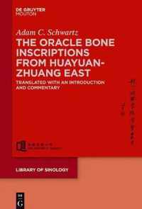 The Oracle Bone Inscriptions from Huayuanzhuang East