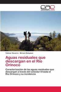 Aguas residuales que descargan en el Rio Orinoco