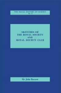 Sketches of Royal Society and Royal Society Club