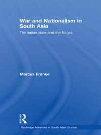 War and Nationalism in South Asia