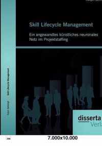 Skill Lifecycle Management