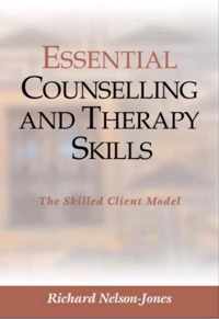 Essential Counselling and Therapy Skills