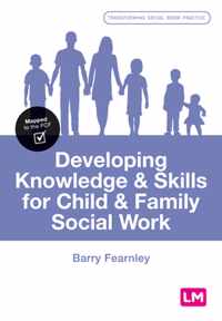 Developing Knowledge and Skills for Child and Family Social Work