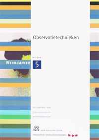 Skillslab-serie  - Observatietechnieken 5 Werkcahier