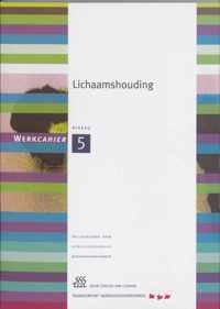 Skillslab-serie  - Lichaamshouding niveau 5 Werkcahier