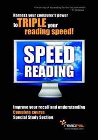 Speed Reading - Harness Your Computer's Power To Triple Your Reading Speed