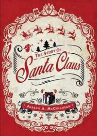 The Story of Santa Claus