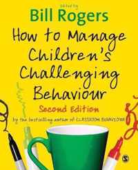 How to Manage Children's Challenging Behaviour