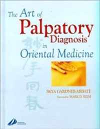 The Art of Palpatory Diagnosis in Oriental Medicine