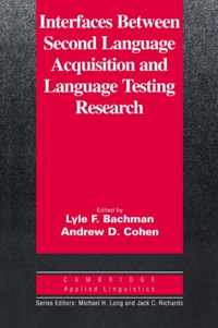 Interfaces between Second Language Acquisition and Language Testing Research