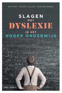 Slagen met dyslexie in het hoger onderwijs