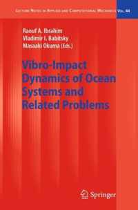 Vibro-Impact Dynamics of Ocean Systems and Related Problems